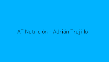 AT Nutrición - Adrián Trujillo